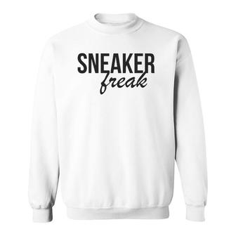 Sneaker Freak Hip Hop Streetwear Tee Sweatshirt | Mazezy