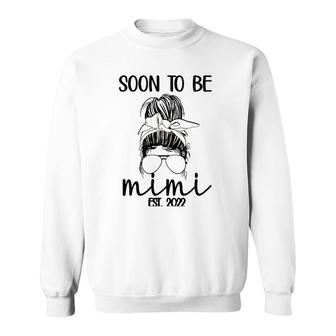 Soon To Be Mimi Est 2022 New Grandma Promoted To Mimi Sweatshirt | Mazezy