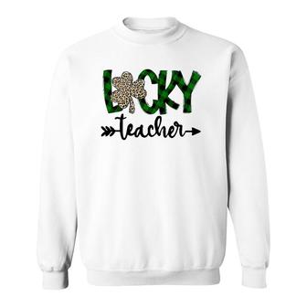 St Pattys Shamrock Lucky Teacher St Patrick's Day Sweatshirt | Mazezy