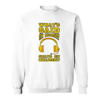 Stage Manager Headset Pun Theater Musical Gift Sweatshirt | Mazezy