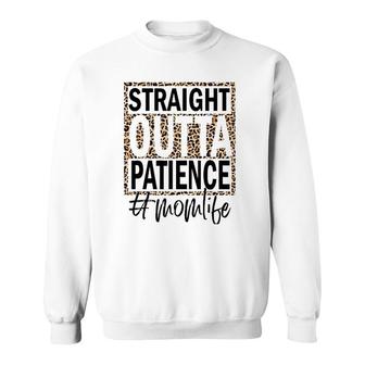 Straight Outta Patience Cheetah Leopard Pattern Sweatshirt | Mazezy