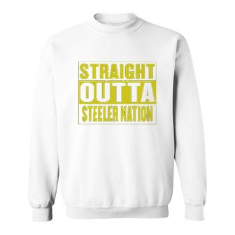 Straight Outta Steeler Nation Sweatshirt | Mazezy