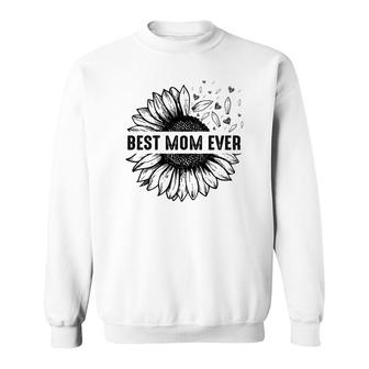 Sunlower Best Mom Ever Gift Sweatshirt | Mazezy