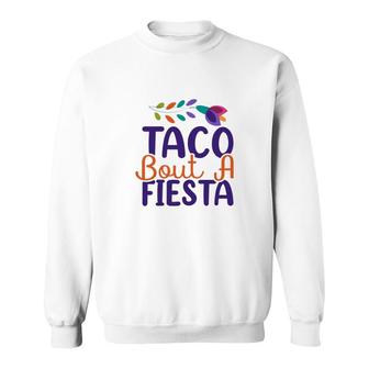 Taco Bout A Fiesta Bkue Graphic Cinco De Mayo Sweatshirt - Thegiftio UK