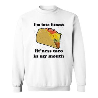 Taco Tuesday Funny Meme Mexican Food Sweatshirt | Mazezy