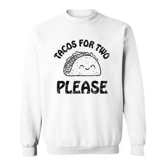 Tacos For Two Please Cute Sweatshirt | Mazezy