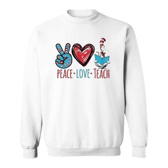 Teacher Life Peace Love Teach Gift For Teacher Cat In Hat Sweatshirt | Mazezy