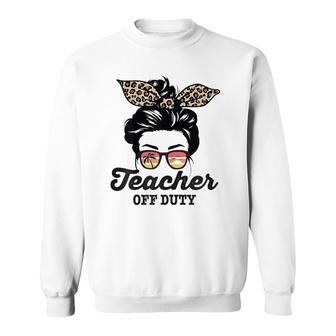Teacher Off Duty Messy Bun Sweatshirt | Mazezy