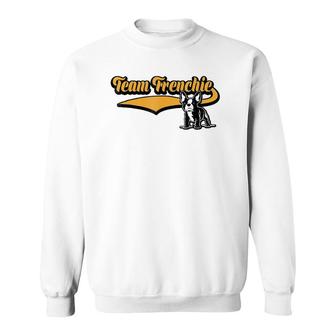 Team Frenchie Funny French Bulldog Sweatshirt | Mazezy CA