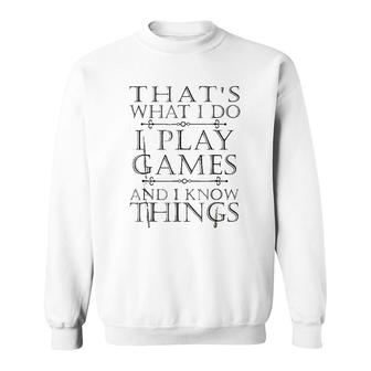 That Is What I Do Game Sweatshirt | Mazezy