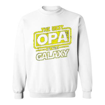 The Best Opa In The Galaxy Sweatshirt | Mazezy