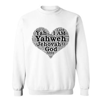The Names Of God Yahweh Jehovah I Am Bible Scripture Sweatshirt - Thegiftio UK