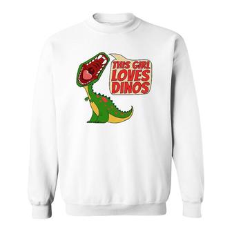 This Girl Loves Dinos Funny Cute Dinosaur Gift Women Sweatshirt | Mazezy