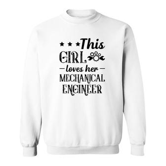 This Girl Loves Her Mechanical Engineer Sweatshirt | Mazezy