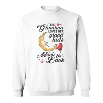 This Grandma Loves Her Grand Kids To The Moon & Back Sweatshirt | Mazezy