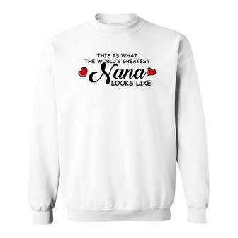 This Is The Worlds Greatest Nana Mother's Day Gift Sweatshirt | Mazezy