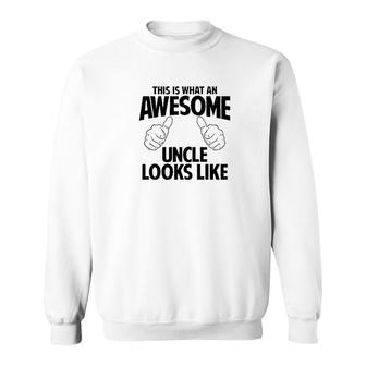 This Is What An Awesome Uncle Looks Like Sweatshirt | Mazezy UK