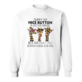 Three Giraffe Sorry My Nice Button Is Out Of Order Sweatshirt | Mazezy