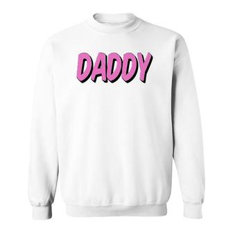 Tolosten Daddy Pastel Pink Aesthetic Sweatshirt | Mazezy