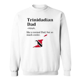Trinidad And Tobago Pride Flag Dad Fathers Day Father Trini Sweatshirt | Mazezy