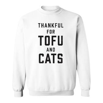 Vegan Thanksgiving Tofu & Cats Thankful Sweatshirt | Mazezy