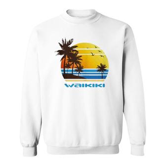 Waikiki Hawaii Island Beach Surf Sunset Palms Ocean Vacay Sweatshirt | Mazezy