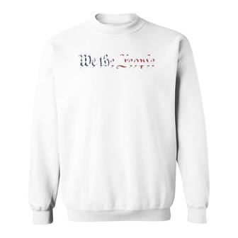 We The People US Constitution 1776 Freedom American Flag Sweatshirt | Mazezy