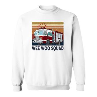 Wee Woo Squad Fire Truck Firefighter Vintage Sweatshirt | Mazezy