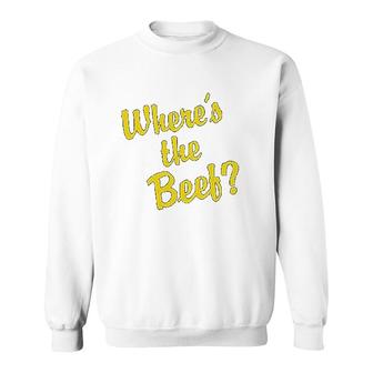 Wheres The Beef 80s Retro Sweatshirt | Mazezy