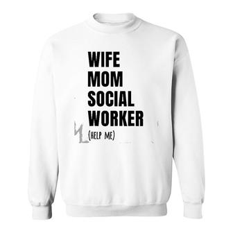 Wife Mom Social Worker, Funny Social Worker Sweatshirt | Mazezy DE