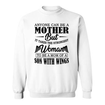 Womens Anyone Can Be A Mother But It Takes The Strongest Woman To V-Neck Sweatshirt | Mazezy