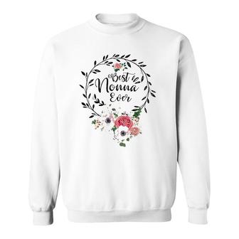 Womens Best Nonna Ever Mother's Day Gift Grandma Sweatshirt | Mazezy CA