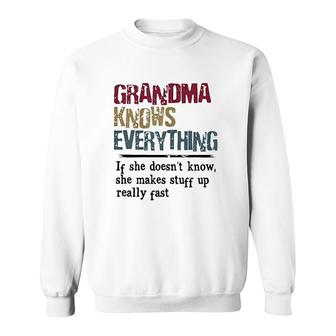 Womens Grandma Knows Everything If She Does Not Know Gift Sweatshirt - Thegiftio UK