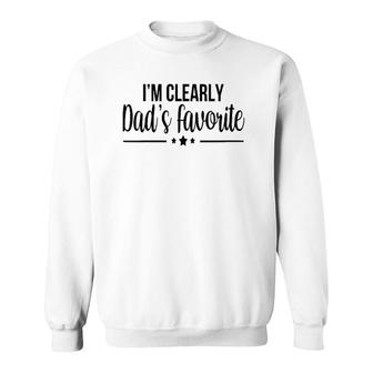 Womens I'm Clearly Dad's Favorite Son Daughter Funny Cute Sweatshirt | Mazezy