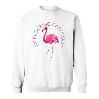 Womens I'm Flocking Fabulous Funny Pink Flamingo Sweatshirt | Mazezy
