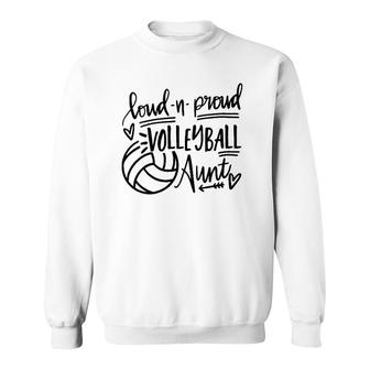 Womens Loud And Proud Volleyball Aunt Funny Aunt Game Day Vibes Sweatshirt | Mazezy
