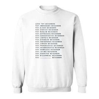 Womens Love Neighbor Immigrant Neighbor Black Neighbor Sweatshirt - Thegiftio