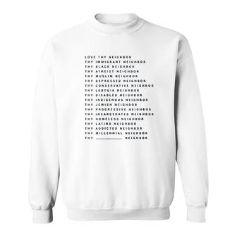 Womens Love Neighbor Immigrant Neighbor Black Neighbor Sweatshirt - Thegiftio UK