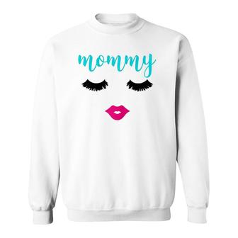 Womens Mommy Eyelashes And Lips For Makeup Lover Mother's Day Sweatshirt | Mazezy