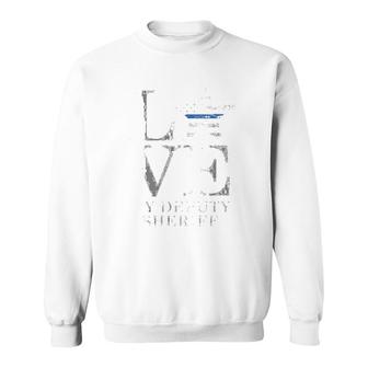 Womens Sheriff Deputy Wife Mom Gift Love My Deputy Sheriff Sweatshirt | Mazezy