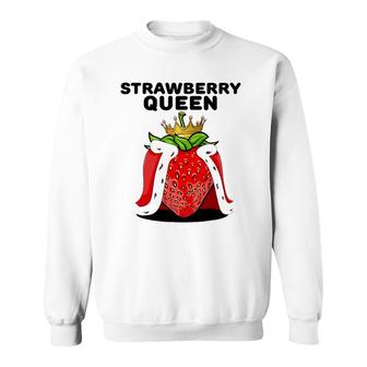 Womens Strawberry Queen For Strawberry Lovers Sweatshirt | Mazezy