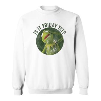 Womens The Muppet Is It Friday Yet Sweatshirt | Mazezy