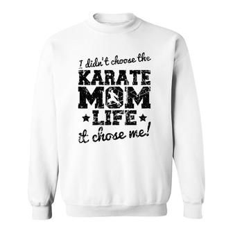 Womens Vintage I Didn't Choose The Karate Mom Life It Chose Me Sweatshirt | Mazezy