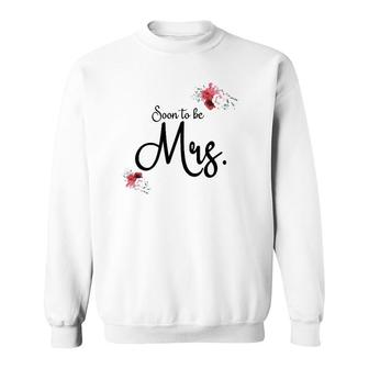 Womens Wedding Gift For Her Future Wife Soon To Be Mrs Bride Sweatshirt | Mazezy