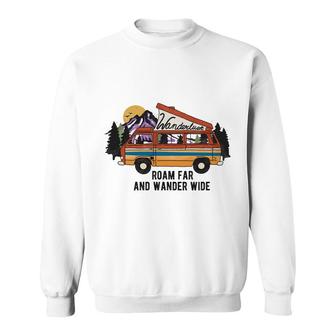Wonderlust Roam Far And Wander Wide Vintage Mountain Adventure Sweatshirt - Thegiftio
