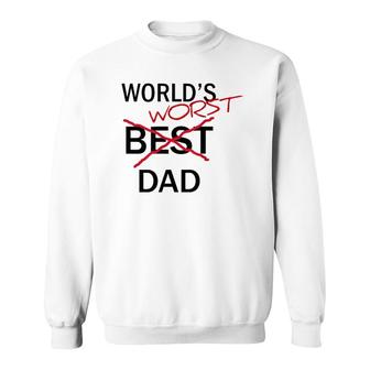 World's Worst Dad Funny Father's Day Gag Gift Sweatshirt | Mazezy