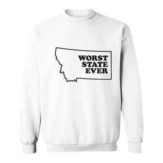 Worst State Ever Basic Sweatshirt | Mazezy