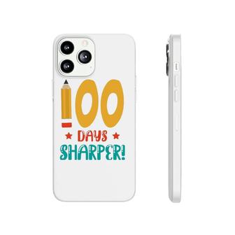 100 Days Sharper Funny Student Gift 100 Days Of School Phonecase iPhone | Mazezy