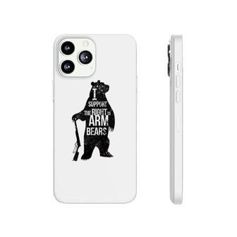 2Nd Amendment - I Support The Right To Arm Bears Phonecase iPhone | Mazezy DE