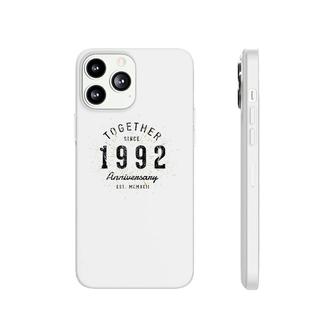 30Th Anniversary Together Since 1992 Gift Phonecase iPhone | Mazezy